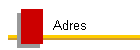 Adres